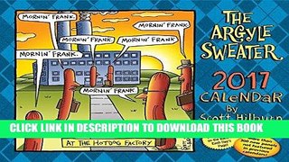 Read Now The Argyle Sweater 2017 Day-to-Day Calendar PDF Book
