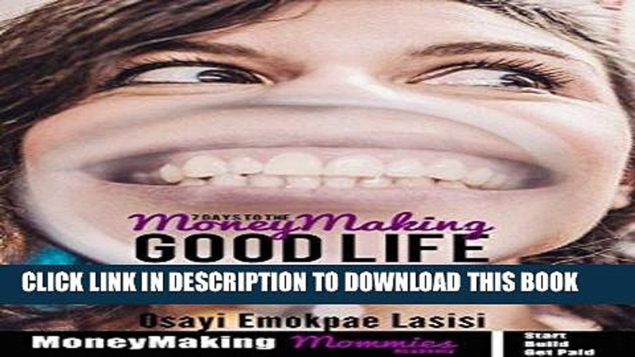 [PDF] 7 Days to the MoneyMaking Good Life Popular Online