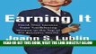 [PDF] Earning It: Hard-Won Lessons from Trailblazing Women at the Top of the Business World Full