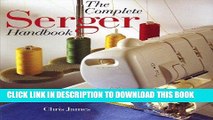 Read Now The Complete Serger Handbook PDF Online