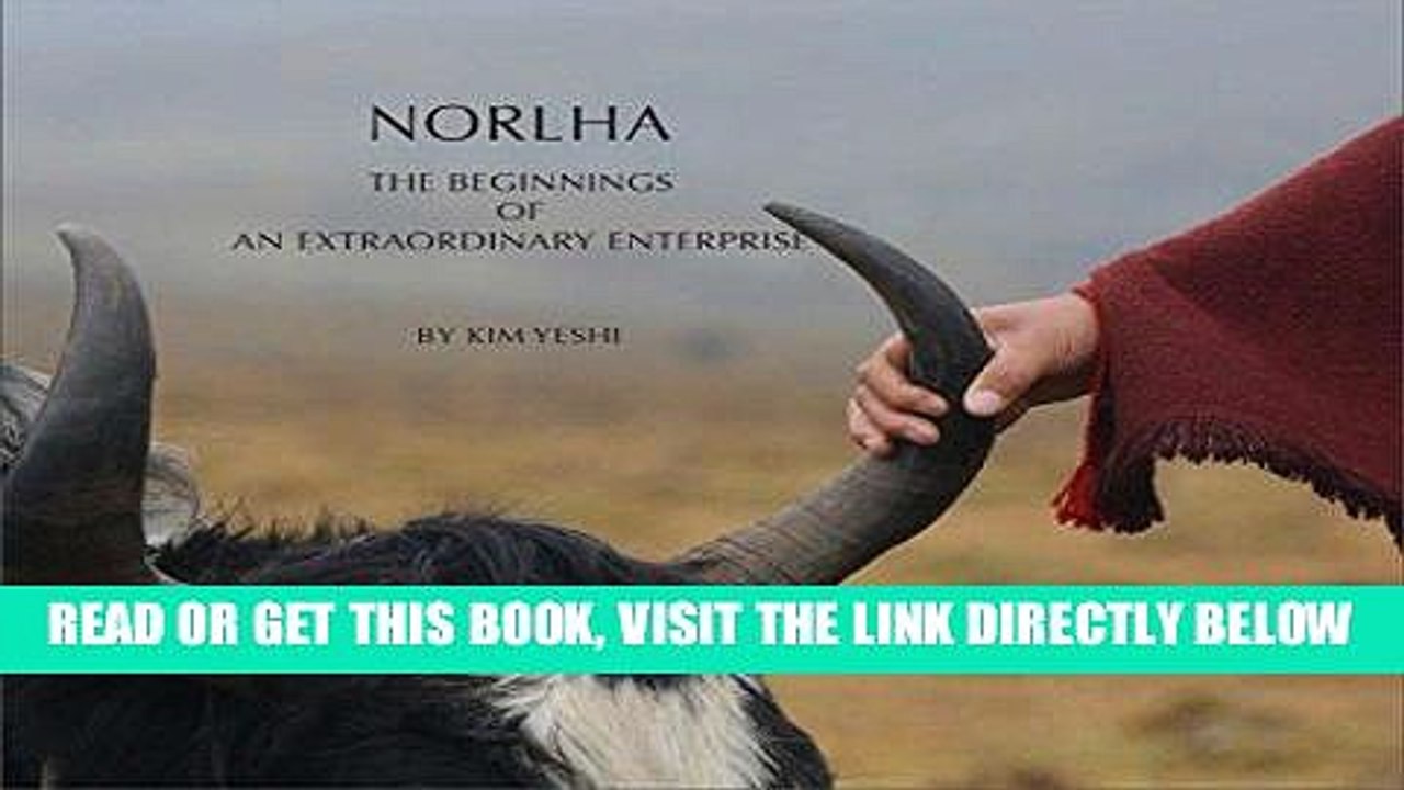 [PDF] Norlha, The Beginnings of an Extraordinary Enterprise Popular Online