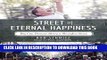 Ebook Street of Eternal Happiness: Big City Dreams Along a Shanghai Road Free Read