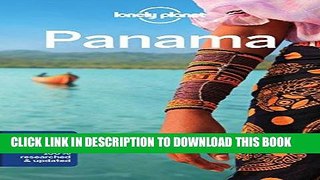 Ebook Lonely Planet Panama (Travel Guide) Free Read
