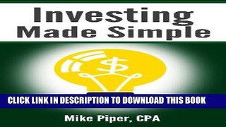 Best Seller Investing Made Simple: Index Fund Investing and ETF Investing Explained in 100 Pages
