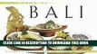 [Free Read] The Food of Bali: Authentic Recipes from the Island of the Gods (Food of the World