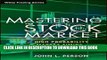 [Free Read] Mastering the Stock Market: High Probability Market Timing and Stock Selection Tools