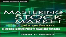 [Free Read] Mastering the Stock Market: High Probability Market Timing and Stock Selection Tools