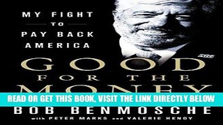 [PDF] Good for the Money: My Fight to Pay Back America Popular Collection