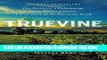Read Now Truevine: Two Brothers, a Kidnapping, and a Mother s Quest: A True Story of the Jim Crow