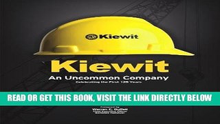[PDF] Kiewit: An Uncommon Company: Celebrating the First 125 Years Full Collection