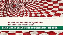 Best Seller Red and White Quilts: Infinite Variety: Presented by The American Folk Art Museum Free