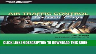 Read Now Air Traffic Control Career Prep: A comprehensive guide to one of the best-paying Federal