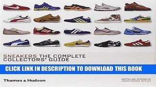 Best Seller Sneakers: The Complete Collectors  Guide Free Download
