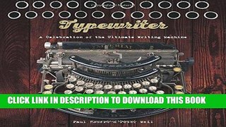 Ebook Typewriter: A Celebration of the Ultimate Writing Machine Free Read