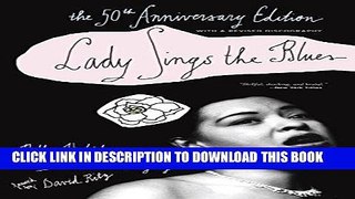 Read Now Lady Sings the Blues: The 50th-Anniversay Edition with a Revised Discography (Harlem Moon