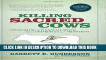 Ebook Killing Sacred Cows: Overcoming the Financial Myths That Are Destroying Your Prosperity Free