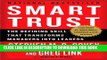 Best Seller Smart Trust: The Defining Skill that Transforms Managers into Leaders Free Read