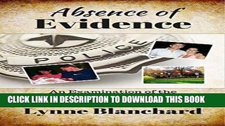 Read Now Absence of Evidence: An Examination of the Michelle Young Murder Case PDF Book