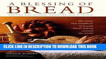 [Free Read] A Blessing of Bread: The Many Rich Traditions of Jewish Bread Baking Around the World