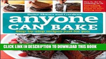[Free Read] Anyone Can Bake: Step-By-Step Recipes Just for You (Better Homes and Gardens Cooking)