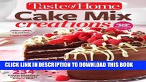[Free Read] Taste of Home Cake Mix Creations Brand New Edition: 234 Cakes, Cookies   other