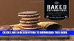 [Free Read] Baked Explorations: Classic American Desserts Reinvented Full Download