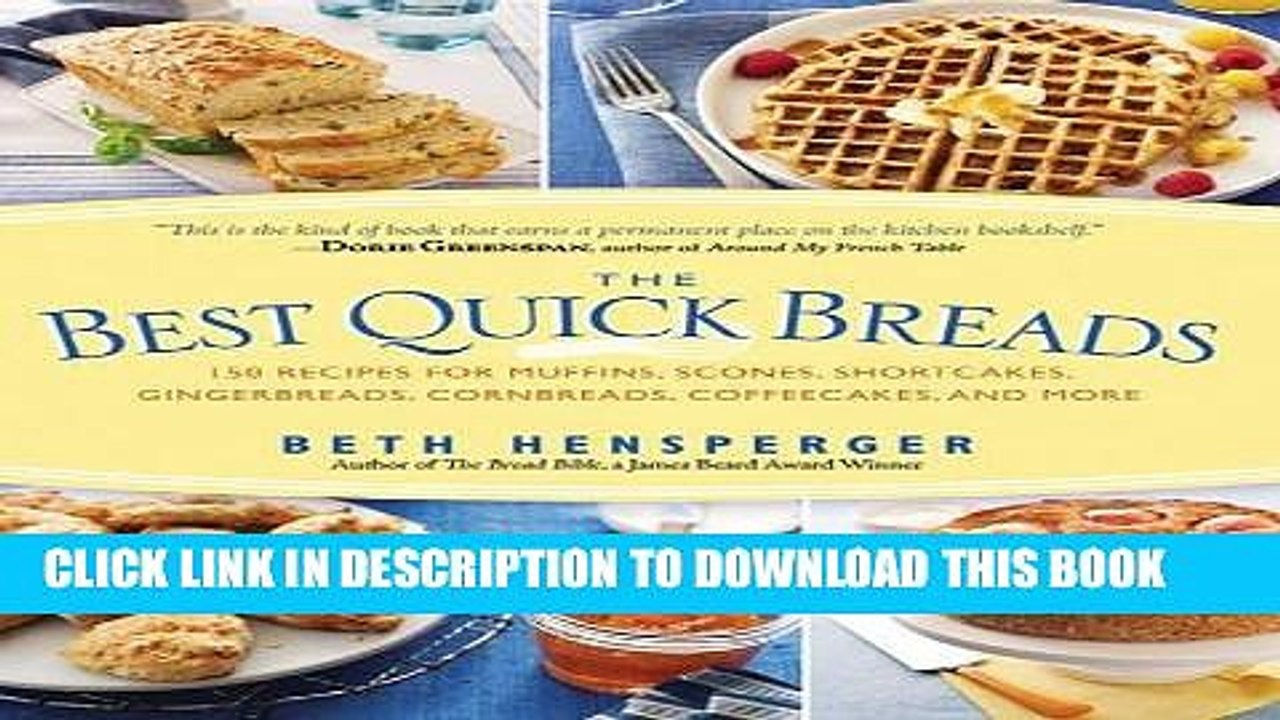 [Free Read] Best Quick Breads: 150 Recipes for Muffins, Scones, Shortcakes, Gingerbreads,