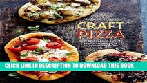 [Free Read] Craft Pizza: Homemade classic, Sicilian and sourdough pizza, calzone and focaccia Full