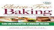 [Free Read] Gluten-Free Baking with The Culinary Institute of America: 150 Flavorful Recipes from