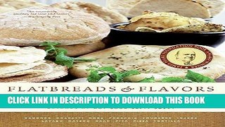 [Free Read] Flatbreads   Flavors: A Baker s Atlas Free Online