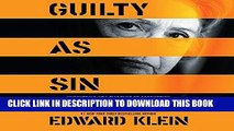 Read Now Guilty as Sin: Uncovering New Evidence of Corruption and How Hillary Clinton and the