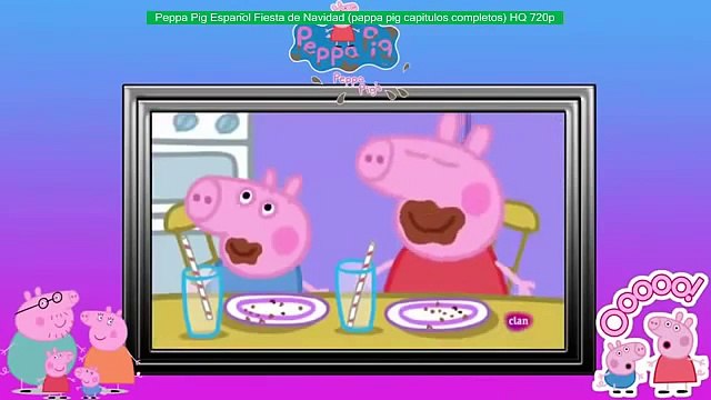 Peppa Pig Espanol Fiesta de Navidad pappa pig capitulos completos HQ 720p