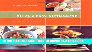 [Free Read] Quick   Easy Vietnamese: 75 Everyday Recipes Free Online