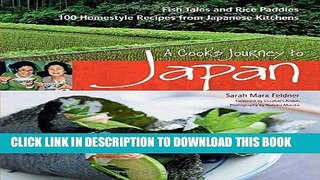 [Free Read] A Cook s Journey to Japan: Fish Tales and Rice Paddies 100 Homestyle Recipes from