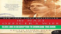 [PDF] FREE The Nazi Officer s Wife: How One Jewish Woman Survived The Holocaust [Download] Online