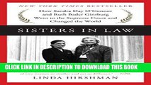 [PDF] FREE Sisters in Law: How Sandra Day O Connor and Ruth Bader Ginsburg Went to the Supreme