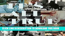 [PDF] FREE Bruce Conner: It s All True [Download] Online
