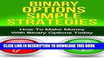 Best Seller Binary Options Trading: How To Make Money With Binary Options Today (FREE Checklist