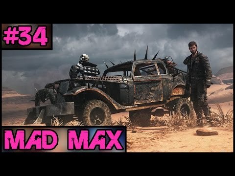 Mad Max 100% Complete - Part 34 - PC Gameplay Walkthrough - 1080p 60fps