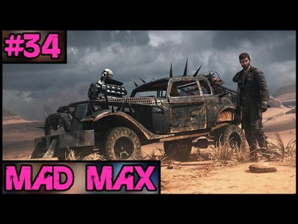 Mad Max 100% Complete - Part 34 - PC Gameplay Walkthrough - 1080p 60fps