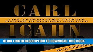 [Ebook] Carl Icahn - Life Lessons For Ultimate Success In Business And Life (Investment, Investor,
