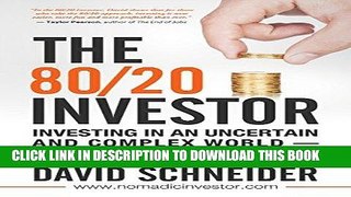 [Ebook] The 80/20 Investor: Investing in an Uncertain and Complex World - How to Simplify