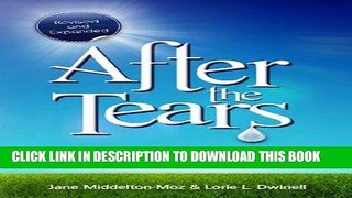 Read Now After the Tears: Helping Adult Children of Alcoholics Heal Their Childhood Trauma PDF Book