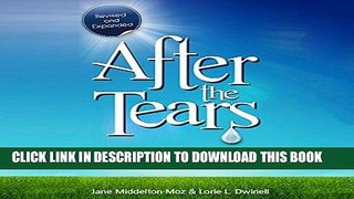 Read Now After the Tears: Helping Adult Children of Alcoholics Heal Their Childhood Trauma PDF