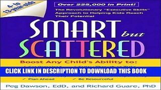 Read Now Smart but Scattered: The Revolutionary 