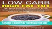 Read Now Low Carb High Fat 101: 20+ Best Recipes and Weekly LCHF Meal Plan, LCHF Explained,