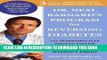 Read Now Dr. Neal Barnard s Program for Reversing Diabetes: The Scientifically Proven System for