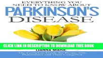 Read Now Everything You Need To Know About Parkinson s Disease Download Book