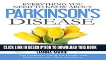 Read Now Everything You Need To Know About Parkinson s Disease Download Book