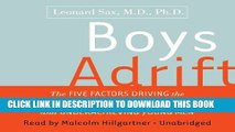 [Ebook] Boys Adrift: Factors Driving the Epidemic of Unmotivated Boys and Underachieving Young Men